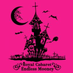 Royal Cabaret : Endless Moony